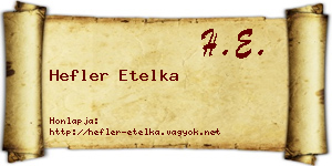 Hefler Etelka névjegykártya